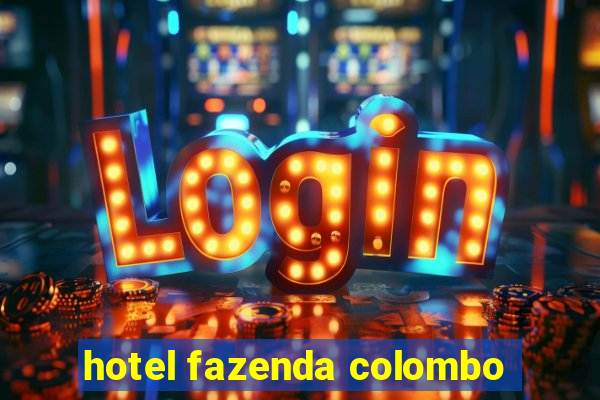 hotel fazenda colombo